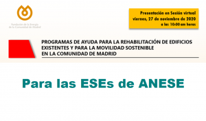 FENERCOM organiza sesión informativa sobre programas de ayuda para la rehabilitación de edificios y para la movilidad sostenible en la Comunidad de Madrid, exclusiva para los socios de ANESE