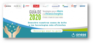ANESE asume el reto de continuar a la vanguardia de la tecnología con la tercera edición de la “Guía de Tecnologías para el Ahorro y la Eficiencia Energética”