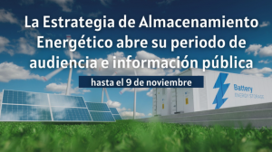 El MITECO lanza a información pública la Estrategia de Almacenamiento Energético, clave para aportar flexibilidad y estabilidad al sistema en la transición energética