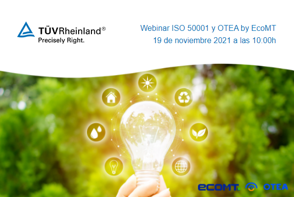 TÜV Rheinland y OTEA by EcoMT organizan un webinar sobre la ISO 500001