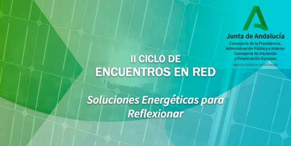 La Agencia Andaluza de la Energía analiza los nuevos modelos de negocio, incidiendo en el modelo ESE, con la participación de ANESE