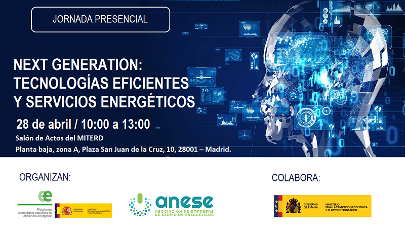 PTE-ee y ANESE analizan los fondos Next Generation y los proyectos I+D más emblemáticos, desde el punto de vista de las tecnologías más eficientes