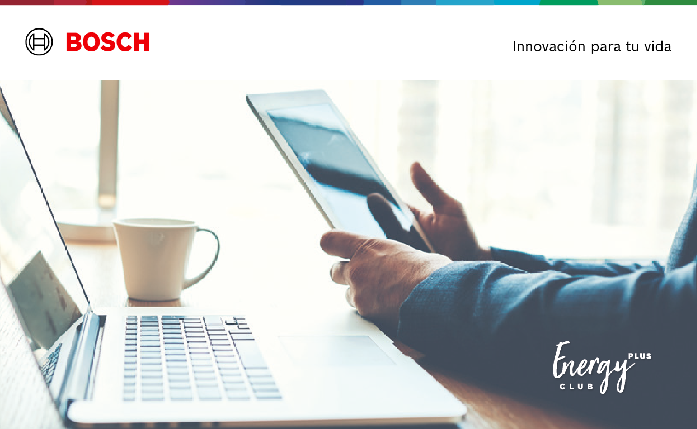 Bosch club Bosch refresca su Club EnergyPlus para ofrecer aún más ventajas a sus instaladores