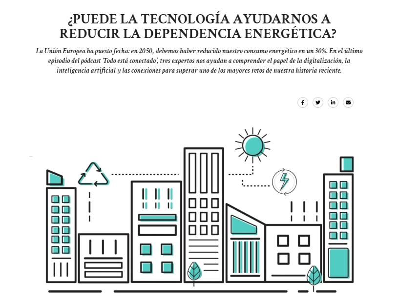 ANESE participa en un podcast sobre la importancia de la tecnología para reducir la dependencia energética, junto con Telefónica y Libelium 