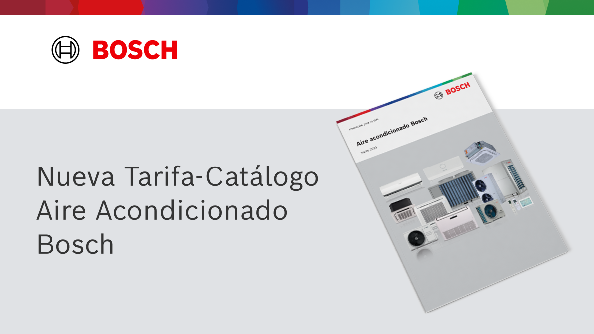 Bosch presenta su nueva Tarifa-Catálogo de Aire Acondicionado