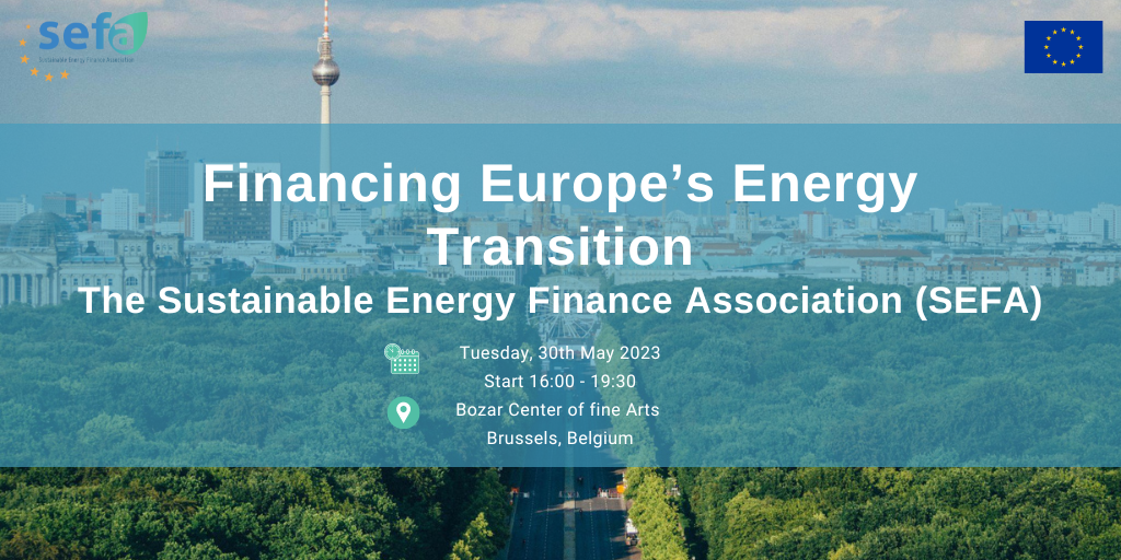 Se analizará la financiación de la transición energética en Europa en el evento de lanzamiento de SEFA (Sustainable Energy Finance Association)