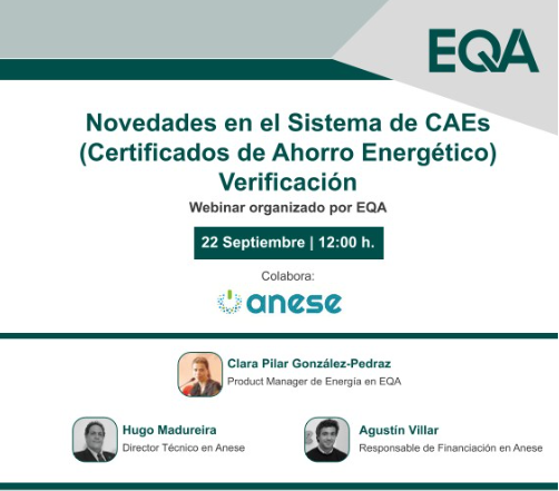 EQA organiza un webinar sobre las novedades del sistema de CAE en colaboración con ANESE