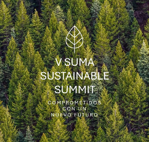 Llega el V Suma Sustainable Summit, bajo el lema «Comprometidos con un nuevo futuro»