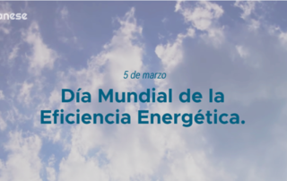 DÍA MUNDIAL DE LA EFICIENCIA ENERGÉTICA | ¿Qué es y cómo podemos alcanzarla?