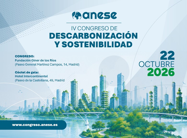 IV Congreso ANESE web ANESE presenta un IV Congreso centrado en los grandes retos de la descarbonización y la eficiencia energética